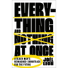 Everything and Nothing at Once: A Black Man's Reimagined Soundtrack for the Future