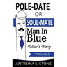 Pole-Date or Soul-Mate: Man in Blue Esther's Story Volume 2