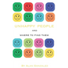 Unhappy People And Where To Find Them