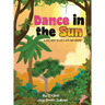 Dance in the Sun