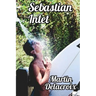 Sebastian Inlet: Gay erotic fiction