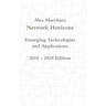 Network Horizons Emerging Technologies and Applications 2018 - 2019 Edition