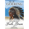 To The Beat of A Fool's Drum: A Historical Christian Romance