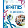 Genetics Breakthroughs