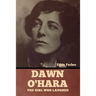 Dawn O'Hara: The Girl Who Laughed