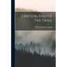 Oregon, end of the Trail
