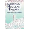 Elementary Nuclear Theory: Second Edition