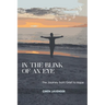 In the Blink of an Eye: The Journey from Grief to Hope