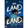 This Land Is Our Land: A Blue Beetle Story