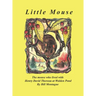 Little Mouse: The mouse who lived with Henry David Thoreau at Walden Pond
