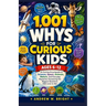 1,001 Whys for Curious Kids Ages 6-12: An Exciting Encyclopedia of Science, Space, Animals, Nature, and Everyday Mysteries Answering the Biggest Quest