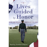 Lives Guided by Honor: How VMI Shaped the Class of 1968