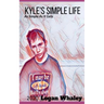 Kyle's Simple Life
