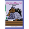 Olusegun Obasanjo: Nigeria's Most successful ruler