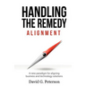 Handling the Remedy: Alignment