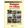 Dialogue with China: Opportunities and Risks