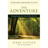 The Adventure: Putting Energy into Your Walk with God
