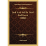 Jack And Nell In Field And Forest (1906)