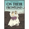 On Their Frontlines: The Lives of Japanese War Brides Vol. 1
