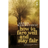 How to Fare Well and Stay Fair
