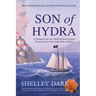 Son of Hydra: A Historical Novel of Love, Exile, Redemption, and Australia's First Greek Convict