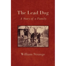 The Lead Dog: A Story of a Family