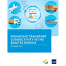 Financing Transport Connectivity in the Bimstec Region