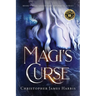 Magi's Curse: Book 1 of the Legendary Artifact Series