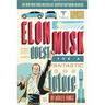 Elon Musk and the Quest for a Fantastic Future