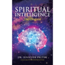 Spiritual Intelligence: The Original