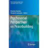 Psychosocial Perspectives on Peacebuilding