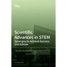 Scientific Advances in STEM: Synergies to Achieve Success. 2nd Edition