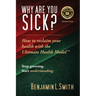 Why Are You Sick?
