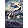 The Vikings: From Odin to Christ