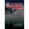 Return to Vienna: The Special Operations Executive and the Rebirth of Austria