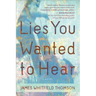 Lies You Wanted to Hear