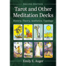 Tarot and Other Meditation Decks: History, Theory, Aesthetics, Typology, 2d ed.