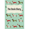 The Doxie Diary: For Dachshund Owners