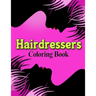 Hairdressers Coloring Book