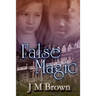 False Magic