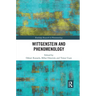 Wittgenstein and Phenomenology