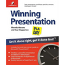 Winning Presentation in a Day: Get It Done Right, Get It Done Fast!
