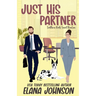 Just His Partner: A Sweet Romantic Comedy