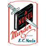 A Novel Murder: A Mystery