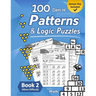 Patterns & Logic Puzzles - Book 2: (More Difficult) Answer Key Included
