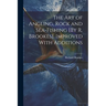 The Art of Angling, Rock and Sea-Fishing [By R. Brookes]. Improved With Additions