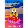 The Lakshmi Series