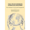 Public-Private Partnerships in Middle East Development: The Challenge of Civil Society Engagement