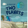 A Tale of Two Planets