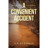 A Convenient Accident